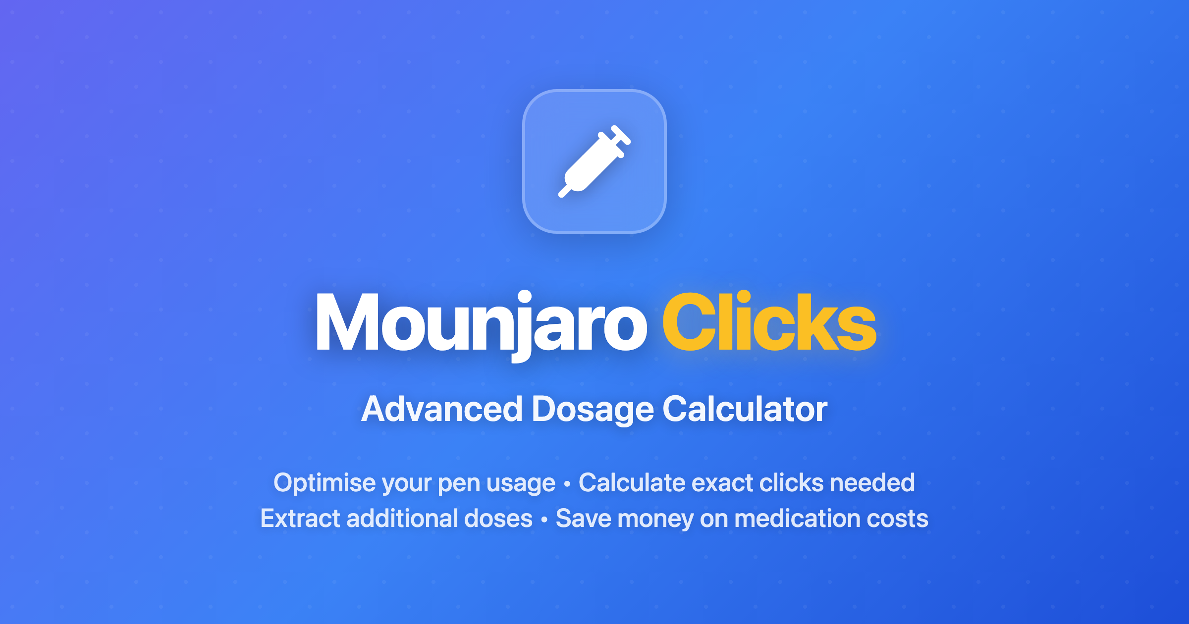 Mounjaro Dosage Calculator & Cost Savings | Mounjaro Clicks